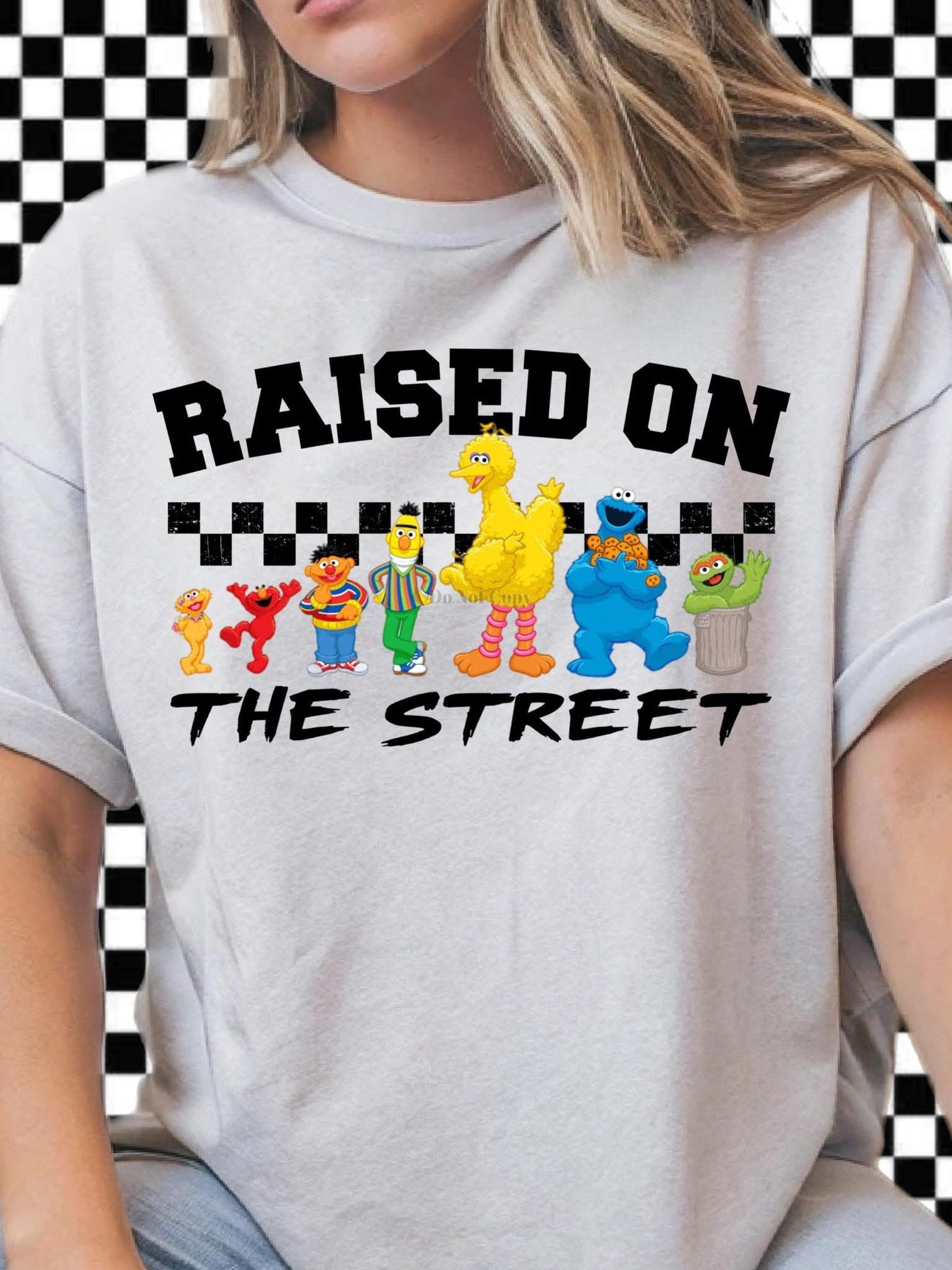 Raised on the street unisex T shirt sesame characters