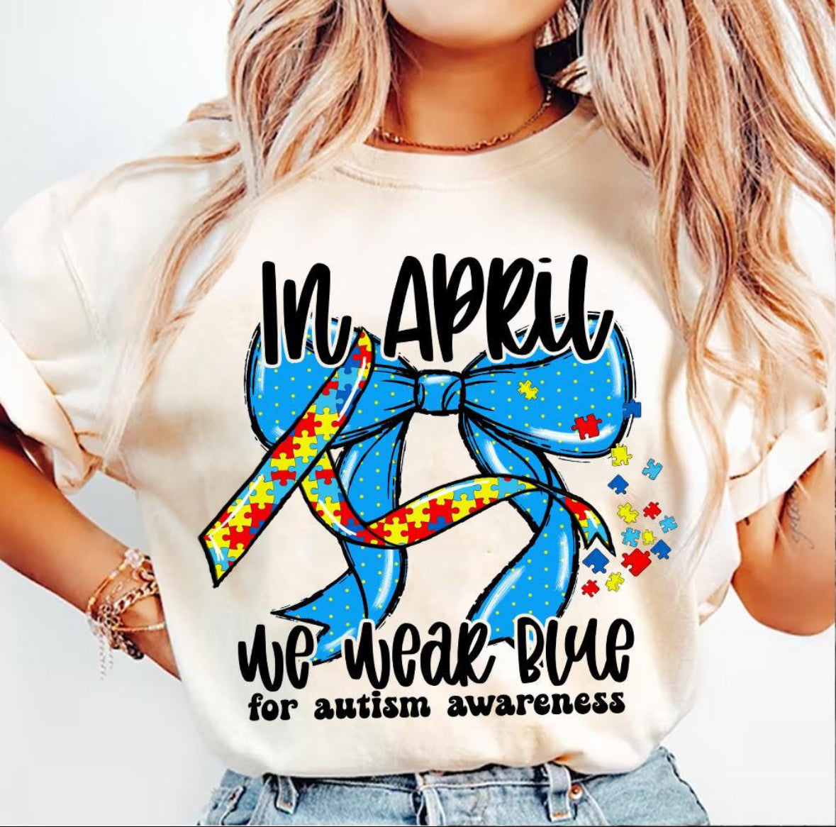 In April We Wear Blue Autism Awareness Shirt-Unisex T Shirt