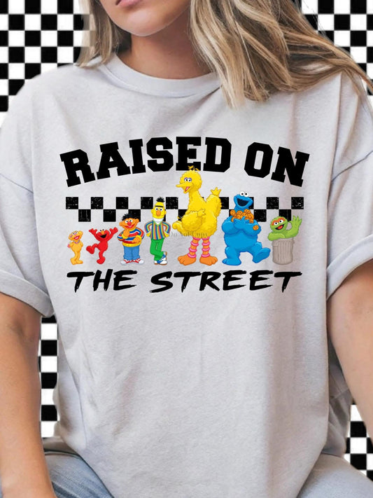 Raised on the street unisex T shirt sesame characters