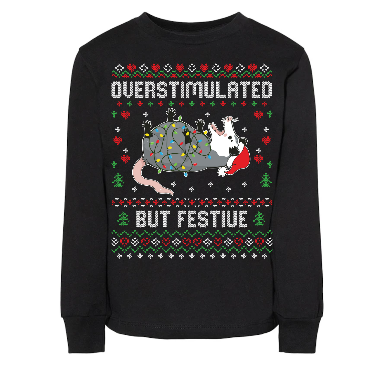 Black sweatshirt with Christmas-themed design and text 'Overstimulated But Festive' on a white background