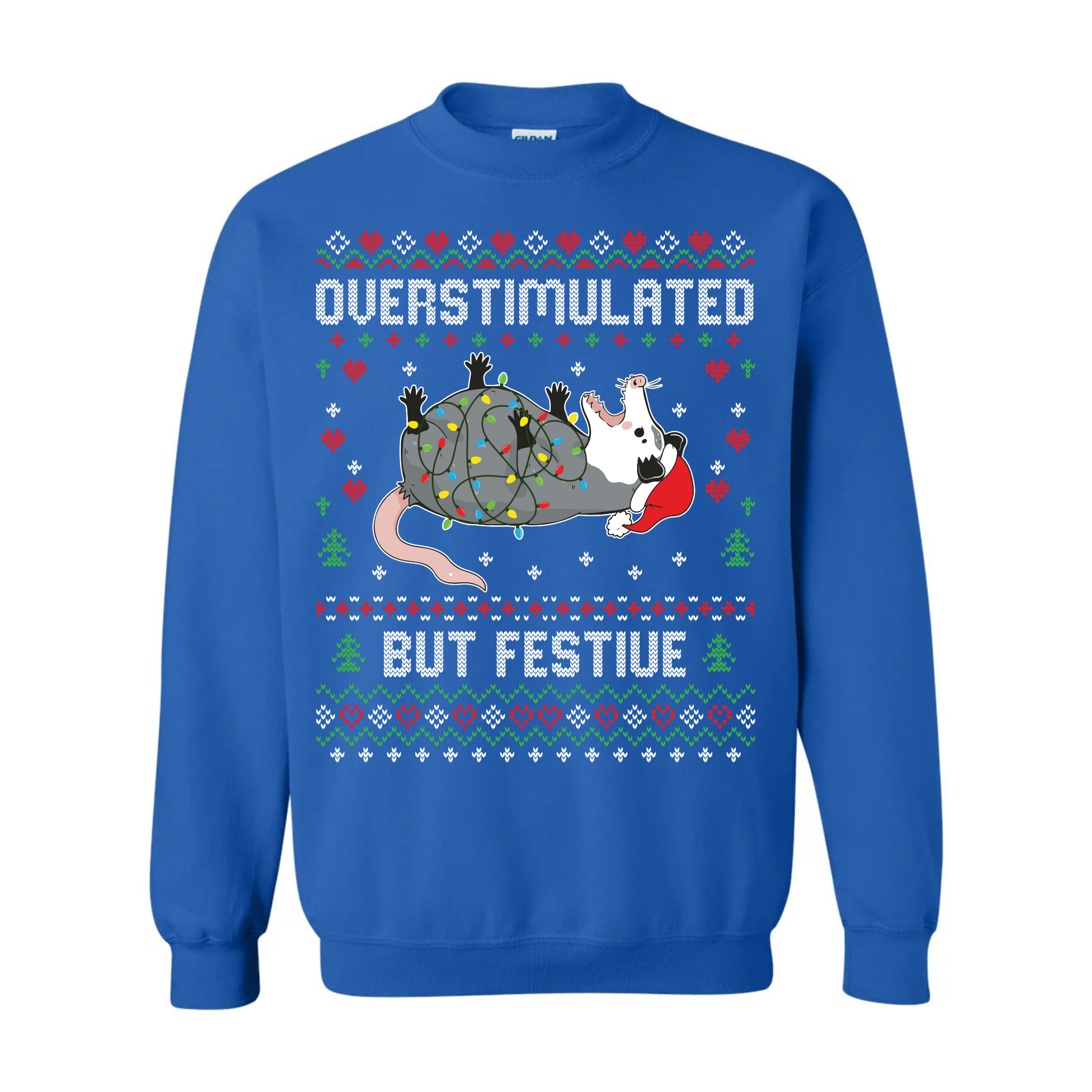 Blue sweatshirt with Christmas-themed design and text 'Overstimulated But Festive' on a white background