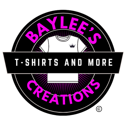 Baylee's Creations T-Shirts and More