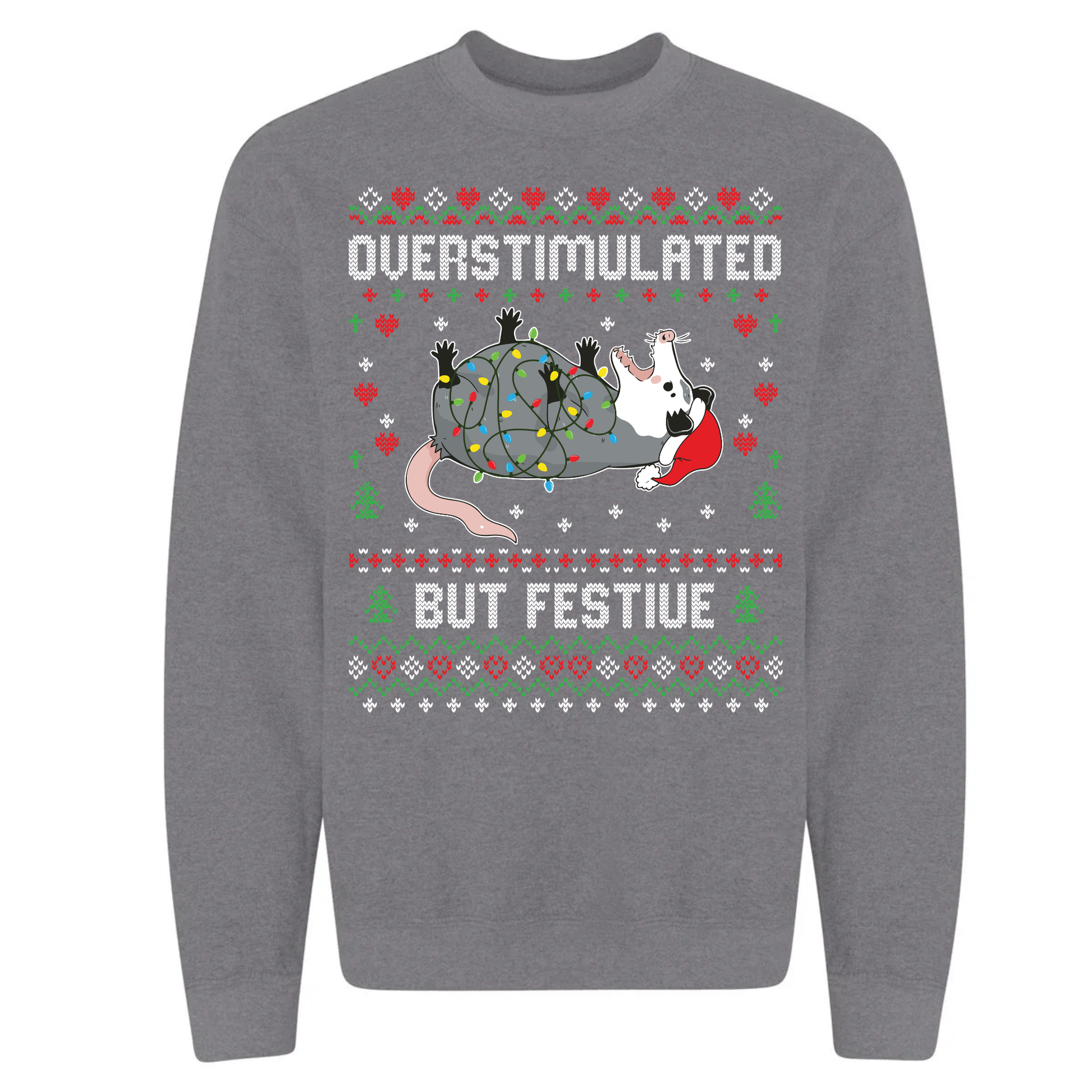Gray sweatshirt with Christmas-themed design and text 'Overstimulated but Festive' on a white background