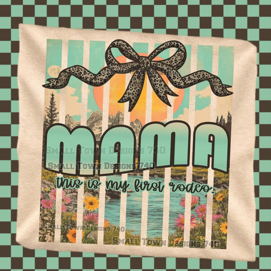 Mama First Rodeo funny tee t shirt unisex