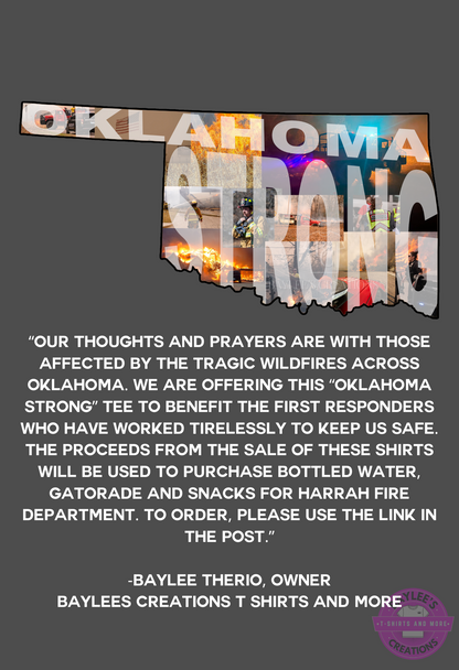 Oklahoma Strong Wildfire Benefit Shirt-Unisex T Shirt - Baylee's Creations T-Shirts and More