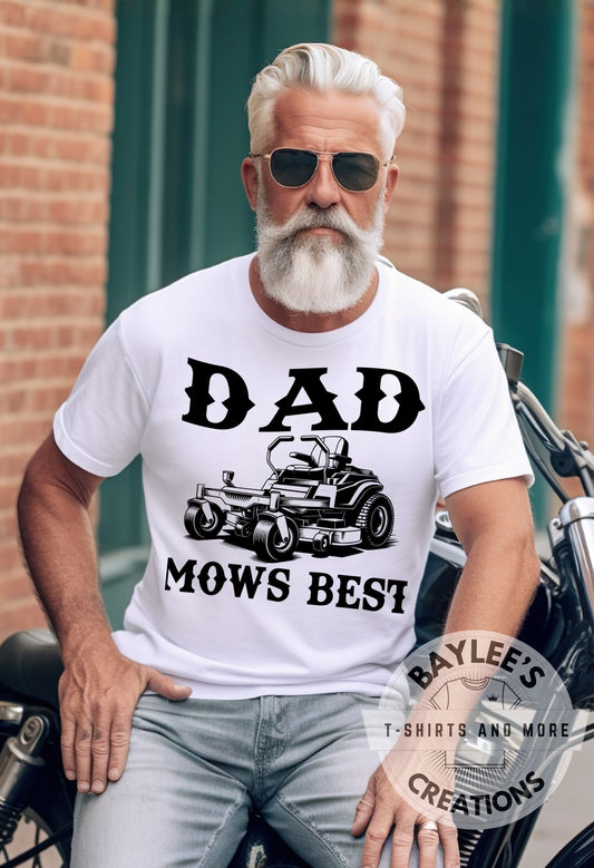 Dad Mows Best Mens Tee Father’s Day T Shirt