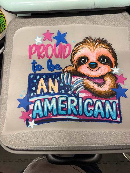 Proud To Be An American Sloth DTF Transfer