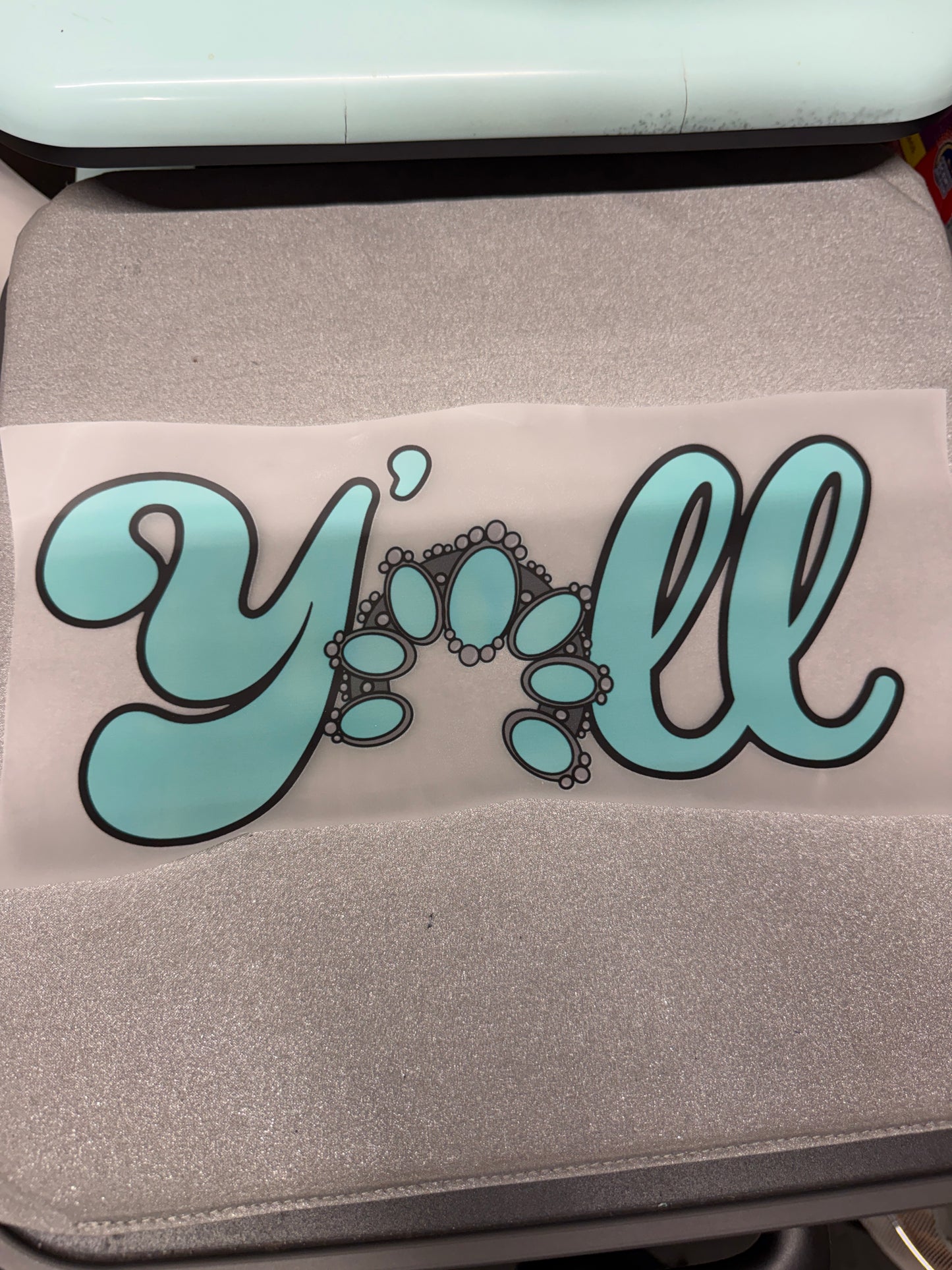 Y'all Turquoise DTF Transfer
